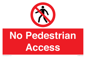 No Pedestrian Access